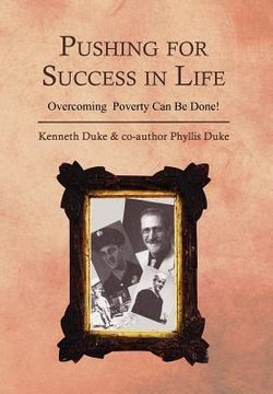 portada pushing for success in life: overcoming poverty can be done! (en Inglés)