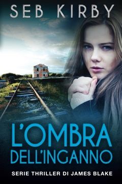 portada L'ombra dell'inganno: Volume 2 (Serie thriller di James Blake)