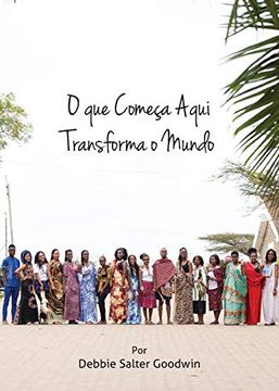 portada O que Começa Aqui Transforma o Mundo: 2019-2020 mni Recursos Para Educação em Missões (en Portugués)