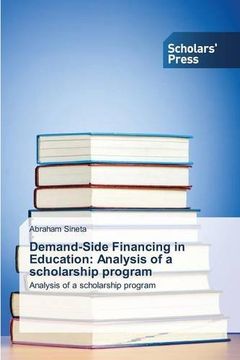 portada Demand-Side Financing in Education: Analysis of a Scholarship Program