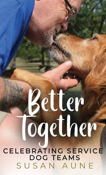 portada Better Together: Celebrating Service Dog Teams 