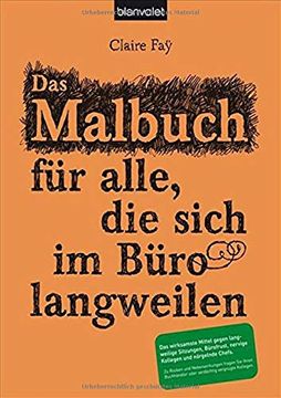 portada Das Malbuch für Alle, die Sich im Büro Langweilen (in German)