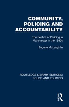 portada Community, Policing and Accountability (Routledge Library Editions: Police and Policing) (in English)