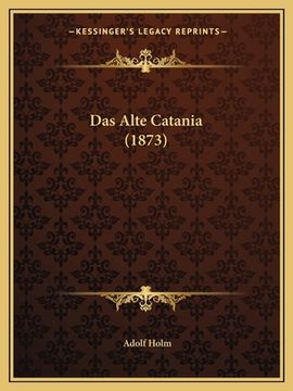 portada Das Alte Catania (1873) (in German)
