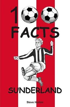 portada Sunderland - 100 Facts (en Inglés)