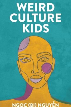 portada Weird Culture Kids (en Inglés)