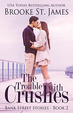portada The Trouble With Crushes (Bank Street Stories) (en Inglés)