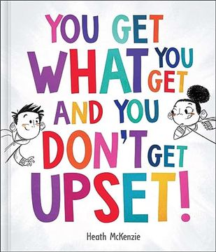 portada You get What you get and you Don't get Upset! (Life Lessons) (en Inglés)