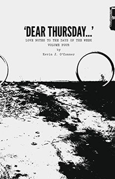 portada 'Dear Thursday...': Love Notes to the Days of the Week, Volume Four
