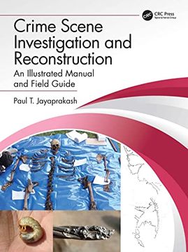 portada Crime Scene Investigation and Reconstruction: An Illustrated Manual and Field Guide (en Inglés)
