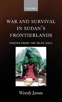 portada War and Survival in Sudan's Frontierlands: Voices From the Blue Nile 