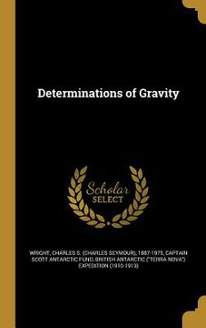 portada Determinations of Gravity (en Inglés)