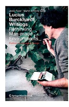 portada Lucius Burckhardt Writings. Rethinking Man-Made Environments (en Inglés)