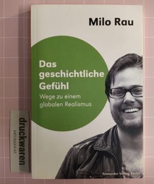 portada Das Geschichtliche Gefühl. Wege zu Einem Globalen Realismus. (in German)