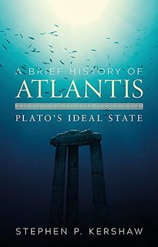 portada A Brief History of Atlantis: Plato's Ideal State (Brief Histories)