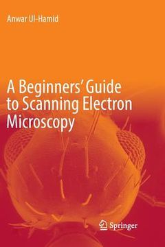 portada A Beginners' Guide to Scanning Electron Microscopy (en Inglés)
