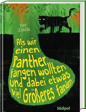 portada Als wir Einen Panther Fangen Wollten und Dabei Etwas Viel Größeres Fanden (in German)