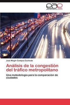 portada an lisis de la congesti n del tr fico metropolitano (in English)