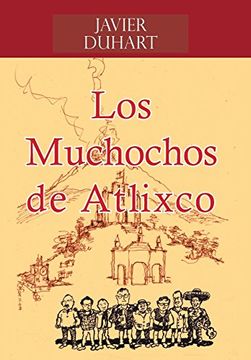 portada Los Muchochos de Atlixco (in Spanish)