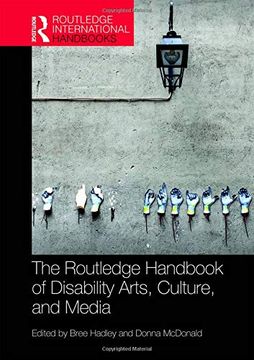 portada The Routledge Handbook of Disability Arts, Culture, and Media (Routledge International Handbooks) (in English)