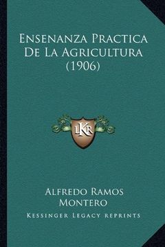portada Ensenanza Practica de la Agricultura (1906)