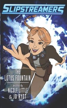 portada The Lotus Fountain: A Slipstreamers Adventure (in English)