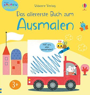 portada Kleine Kreativ-Werkstatt: Das Allererste Buch zum Ausmalen (en Alemán)
