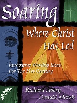 portada soaring where christ has led (en Inglés)