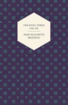 portada the fatal three vol. iii. (en Inglés)