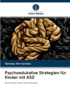 portada Psychoedukative Strategien für Kinder mit ASD (en Alemán)