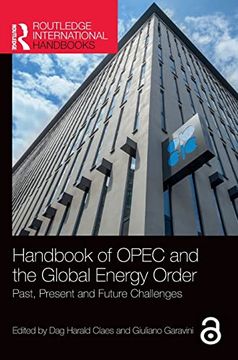 portada Handbook of Opec and the Global Energy Order: Past, Present and Future Challenges (Routledge International Handbooks) (in English)