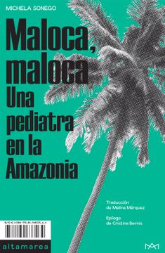 portada Maloca Maloca: Una Pediatra en la Amazonia
