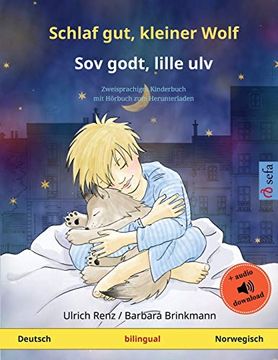 portada Schlaf Gut, Kleiner Wolf - sov Godt, Lille ulv (Deutsch - Norwegisch): Zweisprachiges Kinderbuch mit Hörbuch zum Herunterladen (Sefa Bilinguale Bilderbücher) (en Alemán)