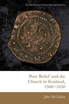 portada Poor Relief and the Church in Scotland, 1560-1650 (en Inglés)