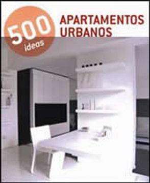 portada 500 Ideas Apartamentos Urbanos