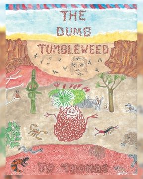 portada The Dumb Tumbleweed (en Inglés)