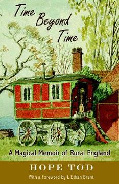 portada time beyond time: a magical memoir of rural england (en Inglés)