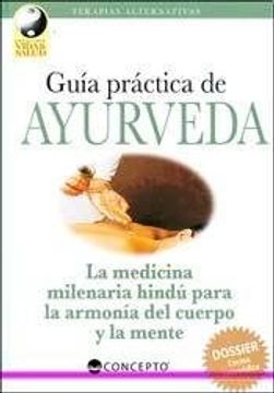 portada Guia Practica de Ayurveda la Medicina Milenaria Hindu