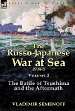 portada The Russo-Japanese war at sea Volume 2: The Battle of Tsushima and the Aftermath (en Inglés)