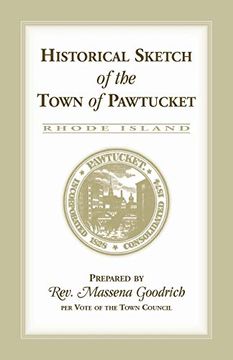 portada Historical Sketch of the Town of Pawtucket [Ri] (en Inglés)