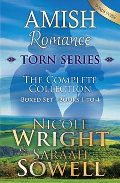 portada AMISH Romance; Torn Series; The Complete Collection: Boxed Set - Books 1-4 (en Inglés)