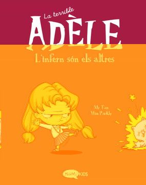 portada La Terrible Adèle Vol. 2 L'Enfer, C'Est les Autres: L'Infern són els Altres (en Catalá)