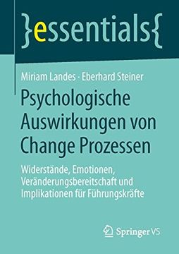 portada Psychologische Auswirkungen von Change Prozessen: Widerstände, Emotionen, Veränderungsbereitschaft und Implikationen für Führungskräfte (en Alemán)