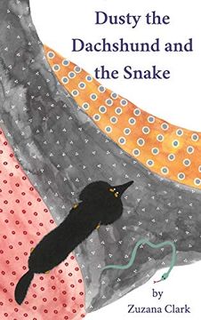 portada Dusty the Dachshund and the Snake (en Inglés)
