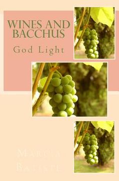 portada Wines and Bacchus: God Light (in English)
