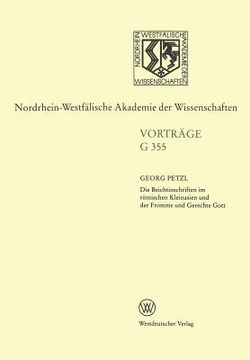 portada Die Beichtinschriften Im Römischen Kleinasien Und Der Fromme Und Gerechte Gott: 405. Sitzung Am 19. November 1997 in Düsseldorf (en Alemán)