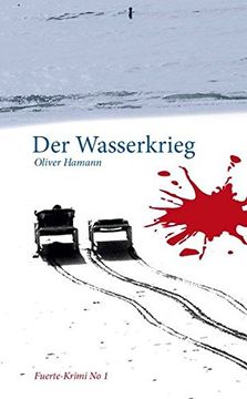 portada Der Wasserkrieg: Fuerte-Krimi no1 (en Alemán)