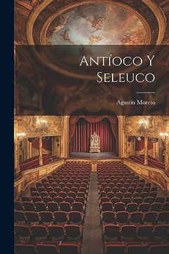 portada Antíoco y Seleuco (in Spanish)