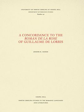 portada A Concordance to the Roman de la Rose of Guillaume de Lorris 