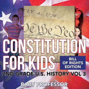 portada Constitution for Kids | Bill of Rights Edition | 2nd Grade U. S. History vol 3 (en Inglés)